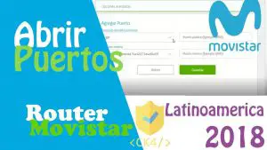 ¿Cómo abrir los puertos de mi router Movistar Colombia?