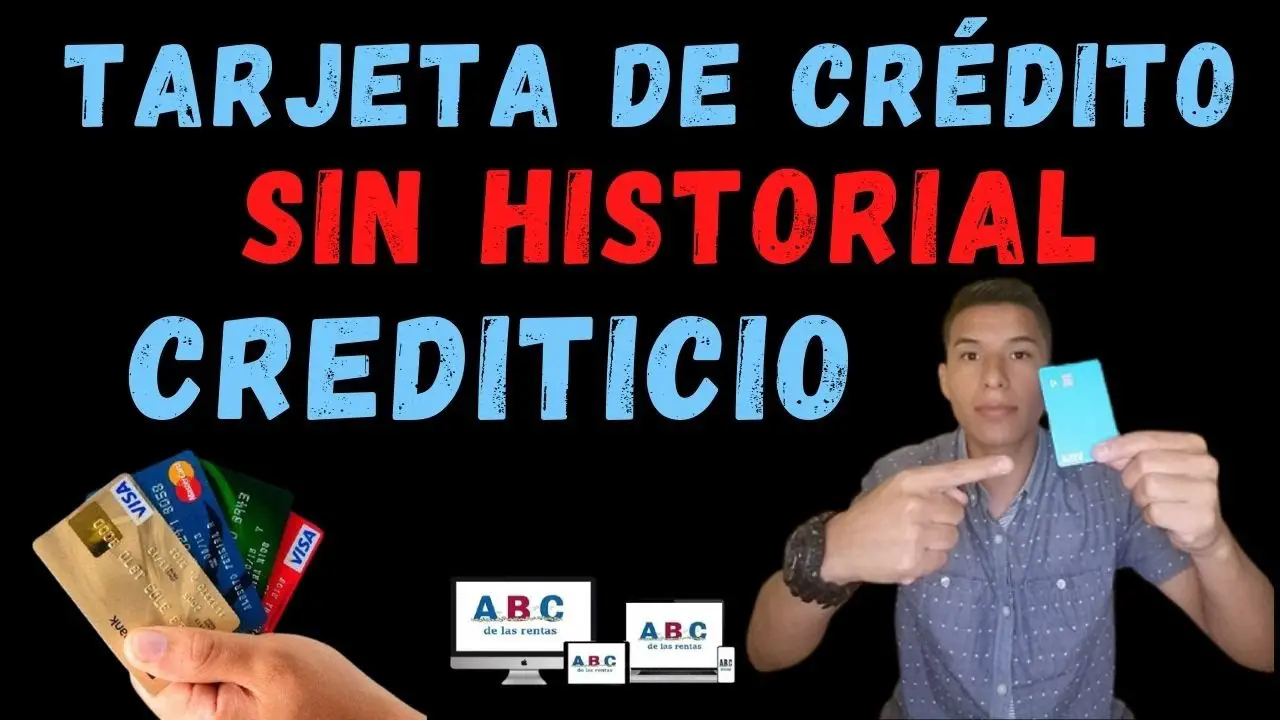 ¿Cómo sacar una tarjeta de crédito si no tengo historial?