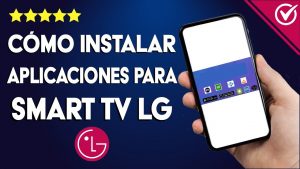 ¿Cómo descargar aplicaciones Android en Smart TV LG?