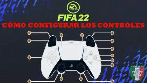 ¿Cómo configurar los controles en el FIFA 22?