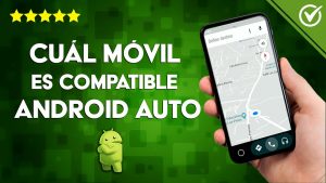 ¿Qué teléfonos son compatibles con Android Auto?