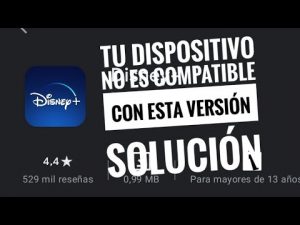 ¿Cómo descargar Disney Plus en tablet no compatible?