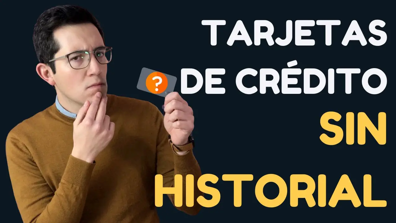 ¿Qué bancos prestan sin historial crediticio?