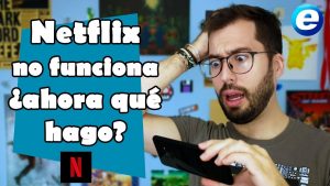 ¿Qué hacer cuando Netflix no quiere abrir?