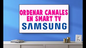 ¿Cómo sintonizar los canales de TV Samsung?