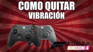 ¿Cómo desactivar la vibracion del mando en Forza Horizon 4?