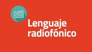 ¿Qué tipo de lenguaje se utiliza en el guión de radio?
