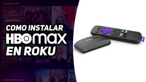 ¿Cómo actualizar Roku para ver HBO Max?