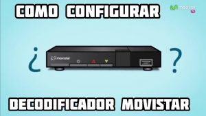 ¿Cómo configurar decodificador Movistar TV?