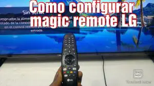 ¿Cómo configurar el mando de la tele LG?
