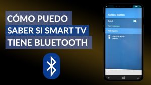 ¿Cómo saber si mi Smart TV tiene bluetooth?