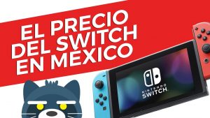 ¿Cuánto cuesta una Nintendo Switch en pesos mexicanos?