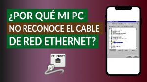 ¿Cómo saber si funciona el puerto Ethernet?