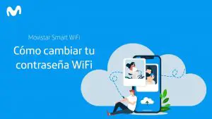 ¿Cómo cambiar la contraseña del repetidor WiFi Movistar?